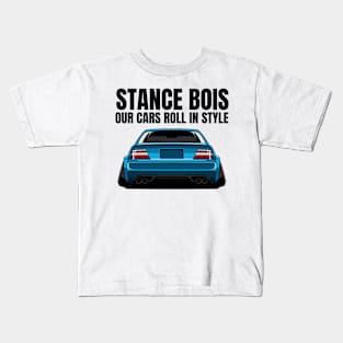 Stance Bois - our cars roll in style Kids T-Shirt